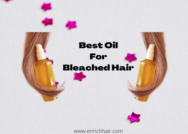 What Is The Best Oil For Bleached Hair?
