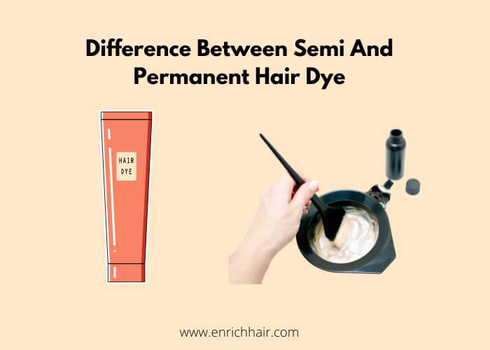 Difference Between Semi And Permanent Hair Dye