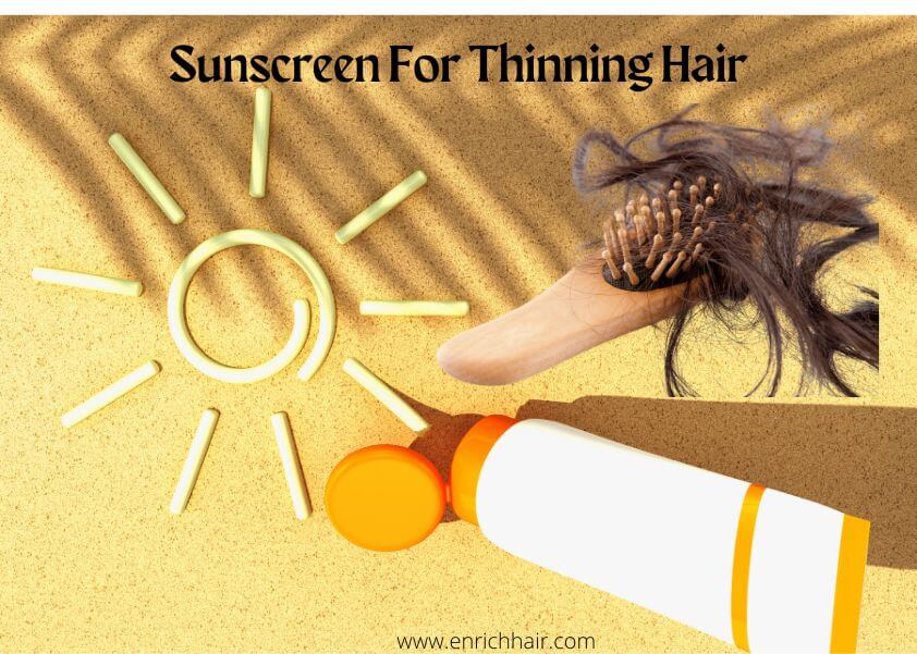 Sunscreen For Thinning Hair