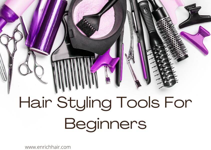 Hair Styling Tools For Beginners