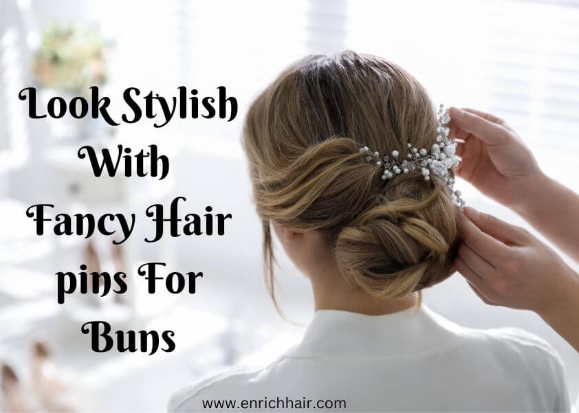 Fancy hair pins for buns