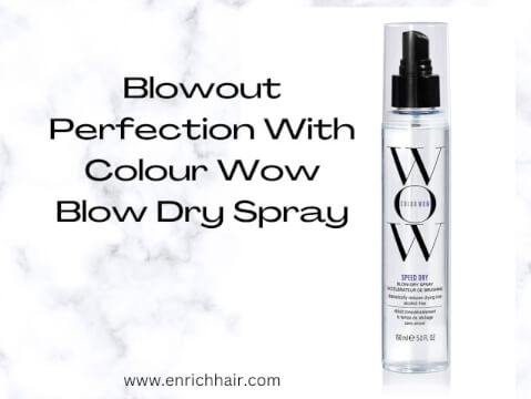 Colour Wow Blow Dry Spray